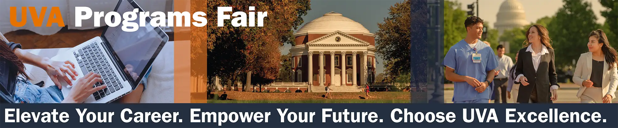UVA Programs Fair: Elevate your career. Empower your future. Choose UVA excellence.