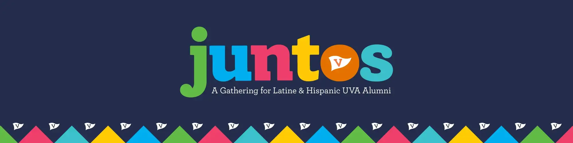 Juntos: A Gathering for Latine & Hispanic UVA Alumni
